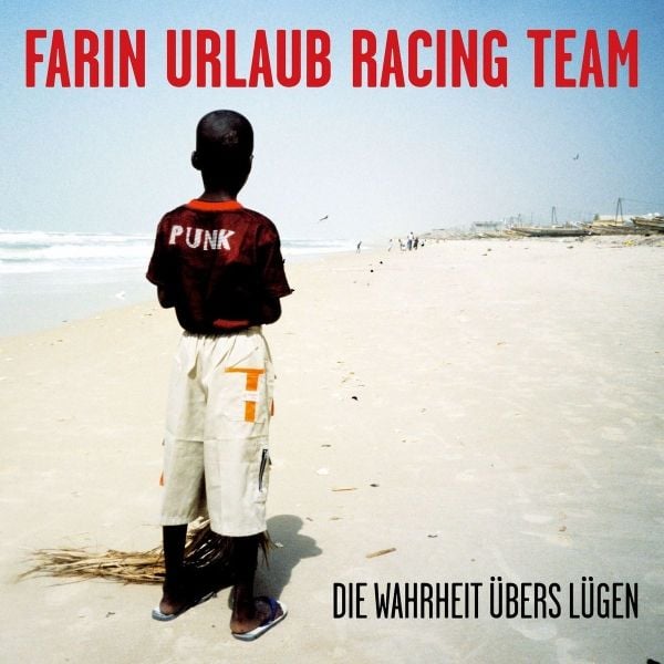 Die Wahrheit Übers Lügen (ca .1,5 CD) - Farin Urlaub Racing Team, CD