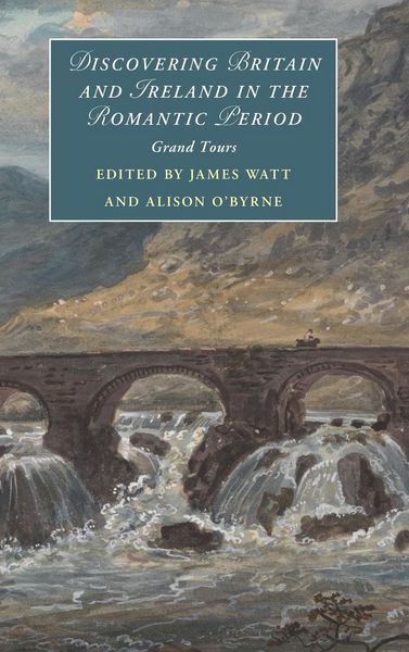 Produktbild: Discovering Britain and Ireland in the Romantic Period