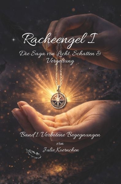 Produktbild: Racheengel I - Die Saga von Licht, Schatten und Vergeltung