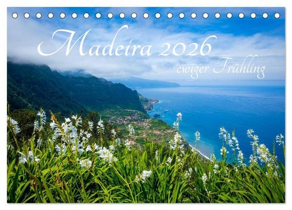 Produktbild: Madeira - ewiger Fr&uuml;hling (Tischkalender 2026 DIN A5 quer), CALVENDO Monatskalender