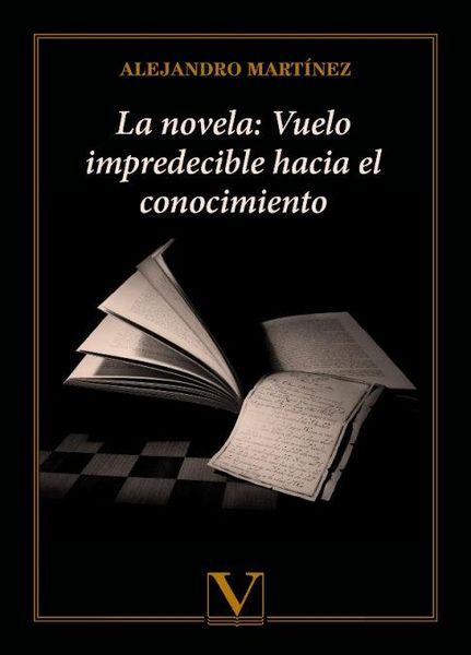 Produktbild: La novela: vuelo impredecible hacia el conocimiento