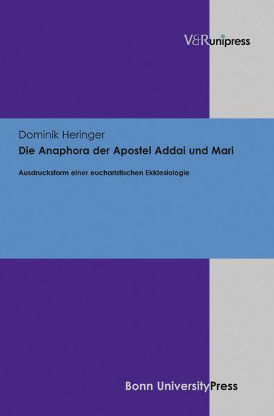 Produktbild: Die Anaphora der Apostel Addai und Mari
