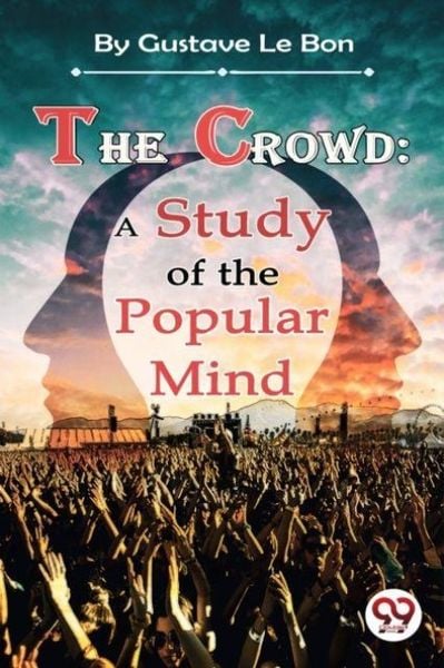 Produktbild: The Crowd: A Study of the Popular Mind