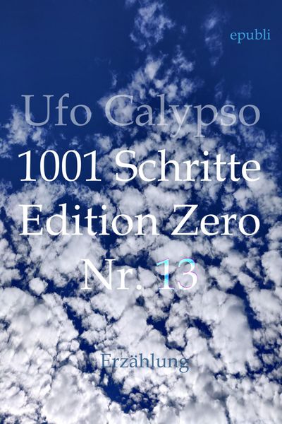 Produktbild: 1001 Schritte - Edition Zero - Nr. 13