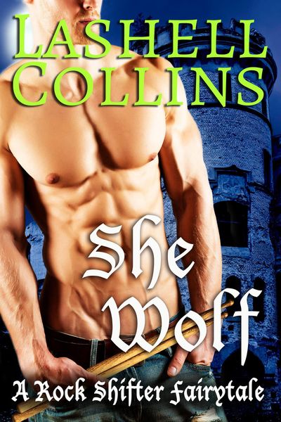 Produktbild: She Wolf (Rock Shifter Fairytales, #3)