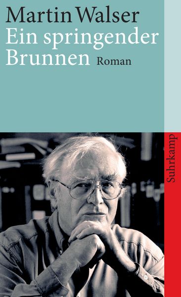 Ein springender Brunnen, Taschenbuch von Martin Walser, Suhrkamp, 9783518396001
