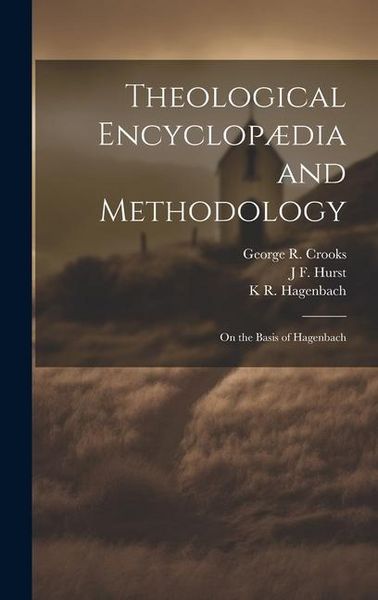 Produktbild: Theological Encyclop&aelig;dia and Methodology