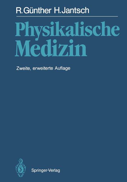 Physikalische Medizin, Taschenbuch von Robert Günther , Hans Jantsch, Springer Berlin, 9783642715754