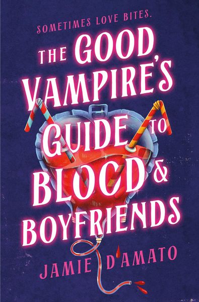 Produktbild: The Good Vampire's Guide to Blood & Boyfriends
