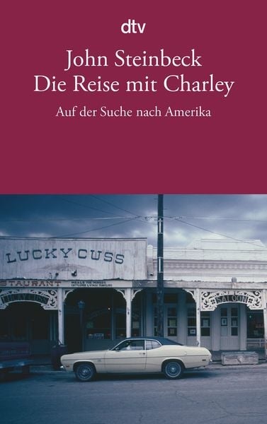 Die Reise mit Charley, Taschenbuch von John Steinbeck, dtv