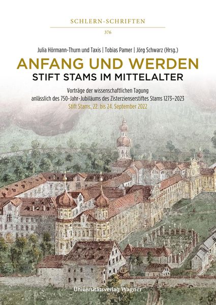 Produktbild: Anfang und Werden - Stift Stams im Mittelalter