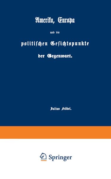 Produktbild: Amerika, Europa und die politischen Gesichtspunkte der Gegenwart