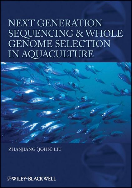 Produktbild: Next Generation Sequencing and Whole Genome Selection in Aquaculture