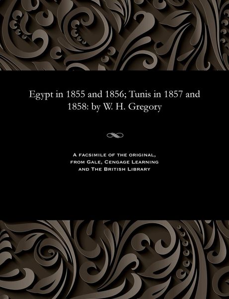 Produktbild: Egypt in 1855 and 1856; Tunis in 1857 and 1858