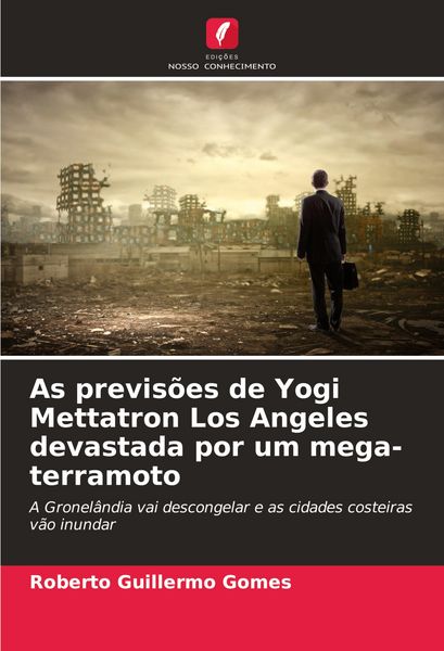Produktbild: As previs&otilde;es de Yogi Mettatron Los Angeles devastada por um mega-terramoto