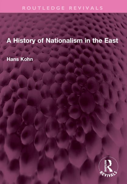 Produktbild: Kohn, H: History of Nationalism in the East