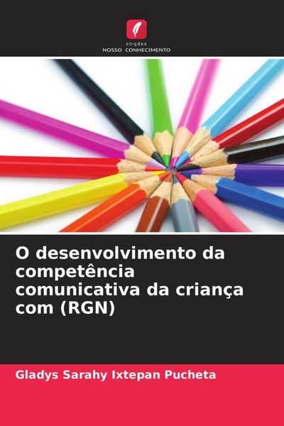 Produktbild: O desenvolvimento da compet&ecirc;ncia comunicativa da crian&ccedil;a com (RGN)