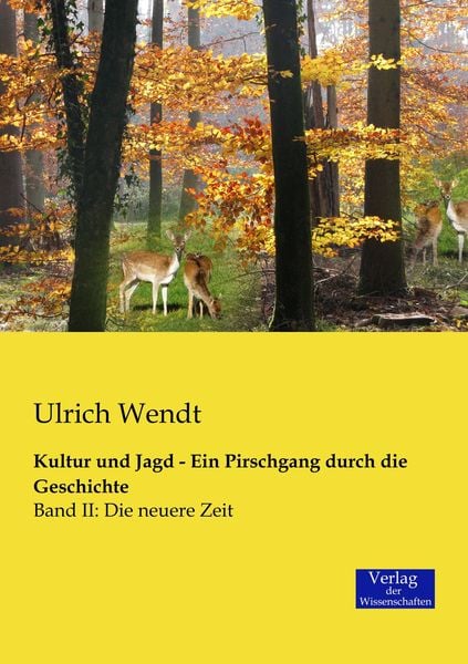 Produktbild: Kultur und Jagd - Ein Pirschgang durch die Geschichte