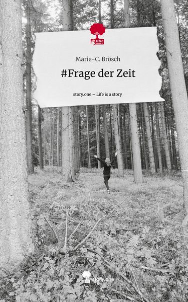 Produktbild: #Frage der Zeit. Life is a Story - story.one