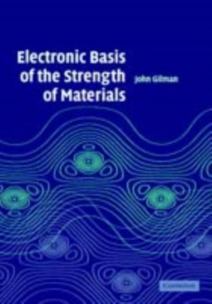 Produktbild: Electronic Basis of the Strength of Materials