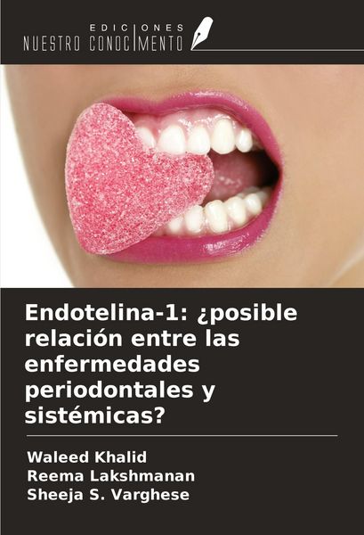 Produktbild: Endotelina-1: &iquest;posible relaci&oacute;n entre las enfermedades periodontales y sist&eacute;micas?