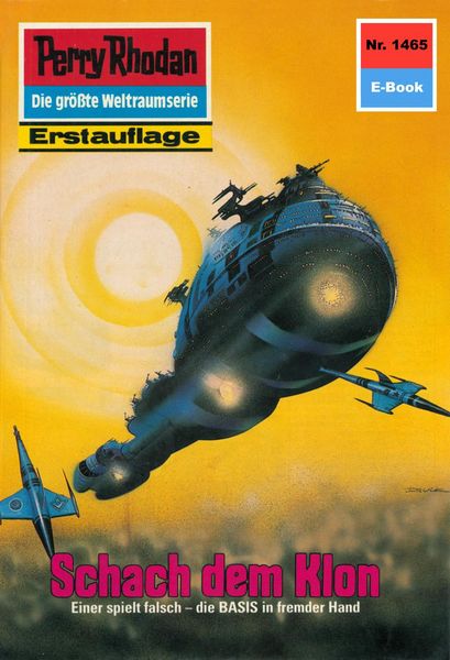 Produktbild: Perry Rhodan 1465: Schach dem Klon