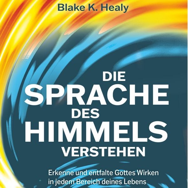 Produktbild: Die Sprache des Himmels verstehen