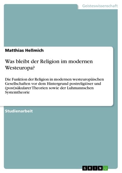 Produktbild: Was bleibt der Religion im modernen Westeuropa?