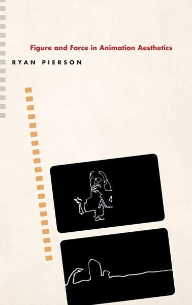 Produktbild: Figure and Force in Animation Aesthetics