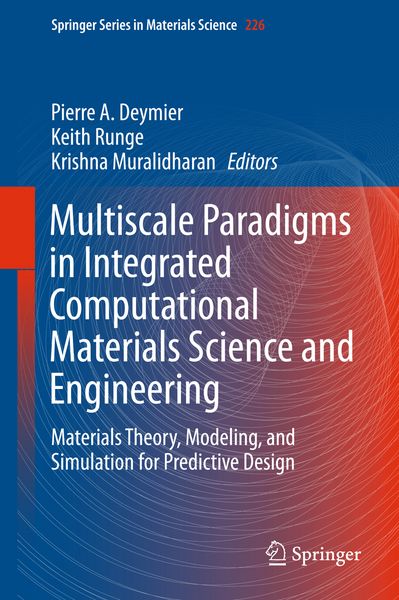 Produktbild: Multiscale Paradigms in Integrated Computational Materials Science and Engineering