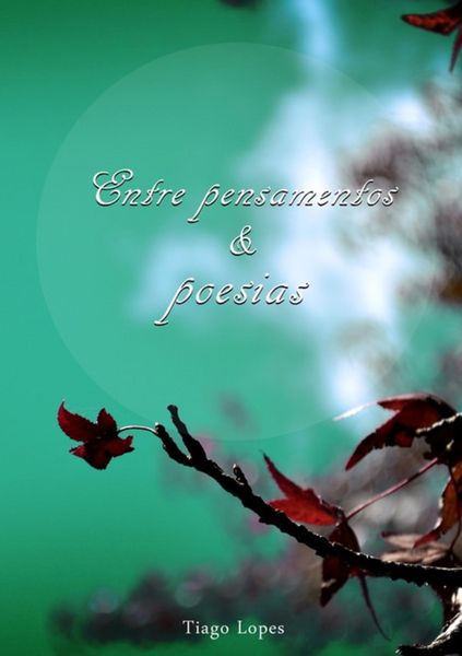 Produktbild: Entre Pensamentos E Poesias
