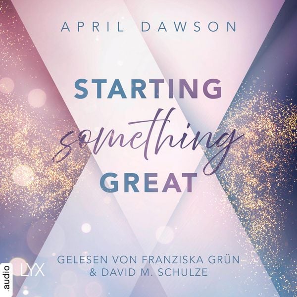 Produktbild: Starting Something Great - Starting Something, Teil 3