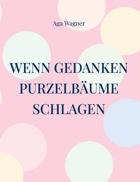 Produktbild: Wenn Gedanken Purzelb&auml;ume schlagen