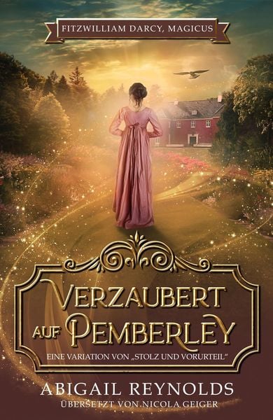 Produktbild: Verzaubert auf Pemberley: Eine Variation von Stolz & Vorurteil (Fitzwilliam Darcy, Magicus, #1)
