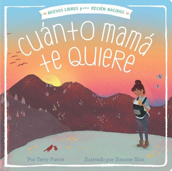 Produktbild: Cu&aacute;nto mam&aacute; te quiere (Mama Loves You So)