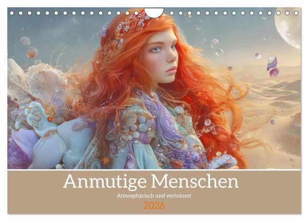 Anmutige Menschen - Atmosphärisch und verträumt (Wandkalender 2026 DIN A4 quer), CALVENDO Monatskalender