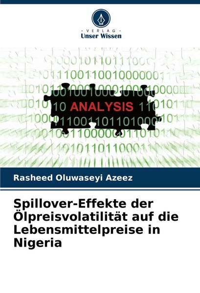 Produktbild: Spillover-Effekte der &Ouml;lpreisvolatilit&auml;t auf die Lebensmittelpreise in Nigeria