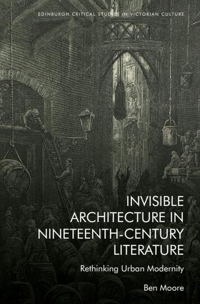 Produktbild: Invisible Architecture in Nineteenth-Century Literature