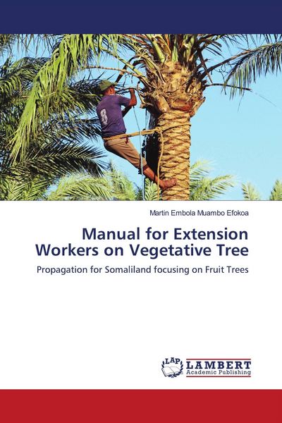 Produktbild: Manual for Extension Workers on Vegetative Tree