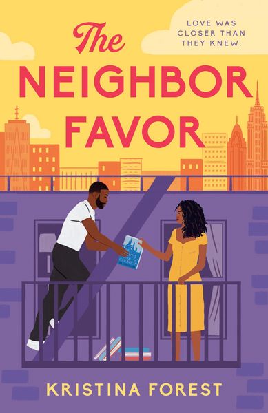 The Neighbor Favor, Taschenbuch von Kristina Forest, Penguin Books Ltd, 978-1-4059-5645-1