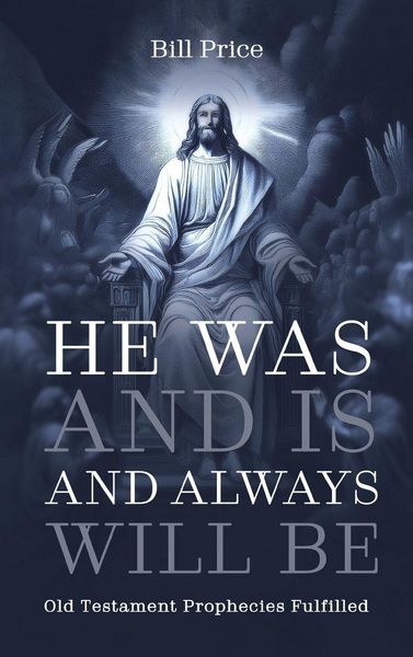 Produktbild: He Was and Is and Always Will Be