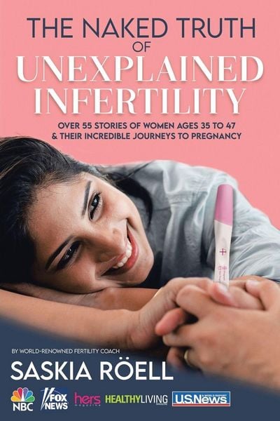 Produktbild: The Naked Truth of Unexplained Infertility
