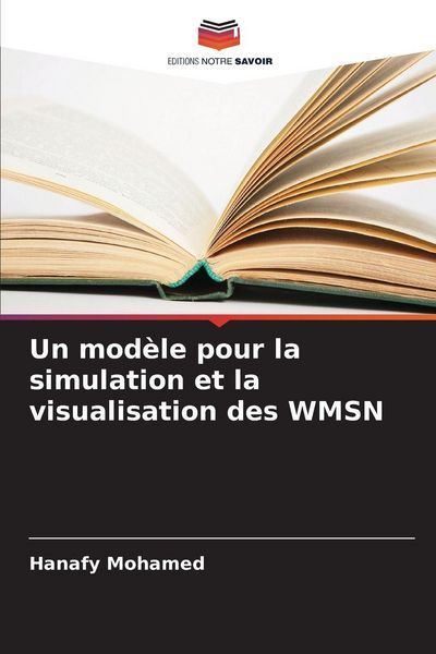 Produktbild: Un mod&egrave;le pour la simulation et la visualisation des WMSN
