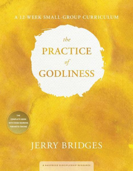 Produktbild: The Practice of Godliness: A 12-Week Small-Group Curriculum