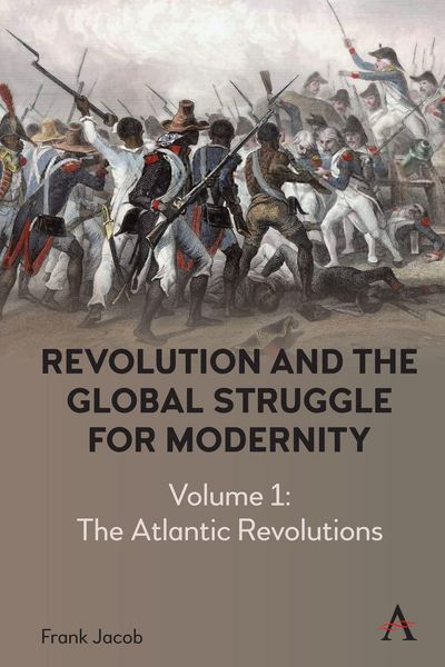 Produktbild: Revolution and the Global Struggle for Modernity
