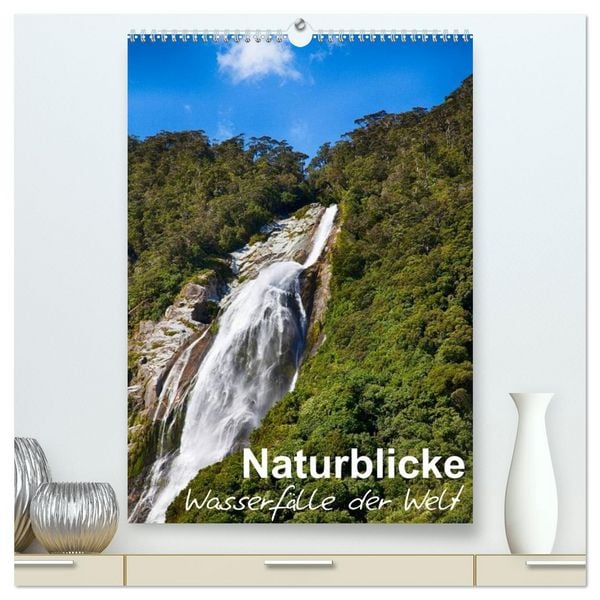 Produktbild: Naturblicke - Wasserf&auml;lle der Welt (hochwertiger Premium Wandkalender 2026 DIN A2 hoch), Kunstdruck in Hochglanz