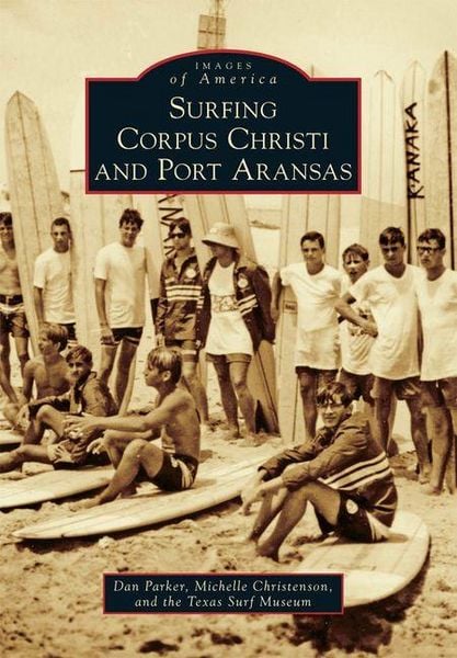 Produktbild: Surfing Corpus Christi and Port Aransas