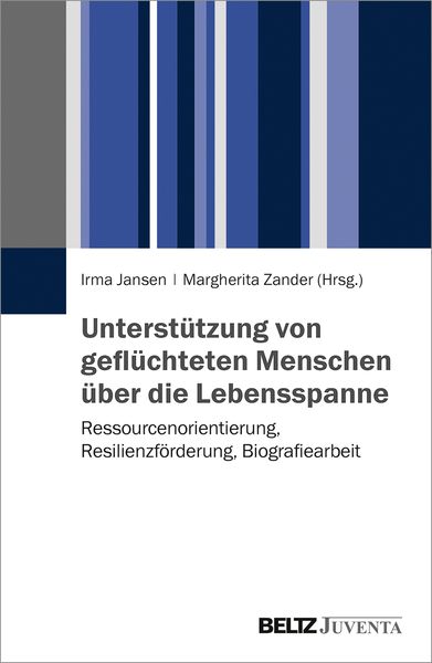 Produktbild: Unterst&uuml;tzung von gefl&uuml;chteten Menschen &uuml;ber die Lebensspanne