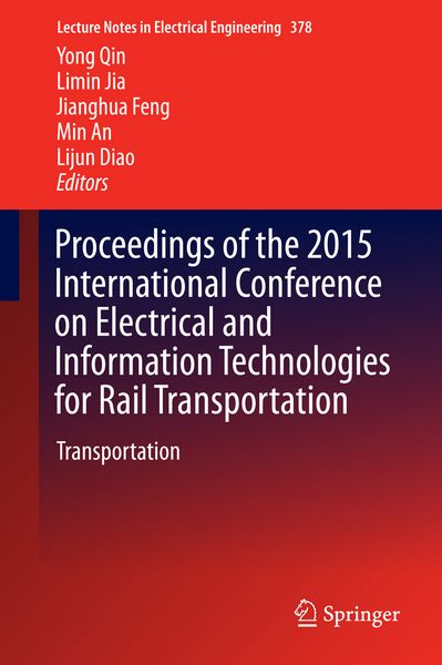 Produktbild: Proceedings of the 2015 International Conference on Electrical and Information Technologies for Rail Transportation