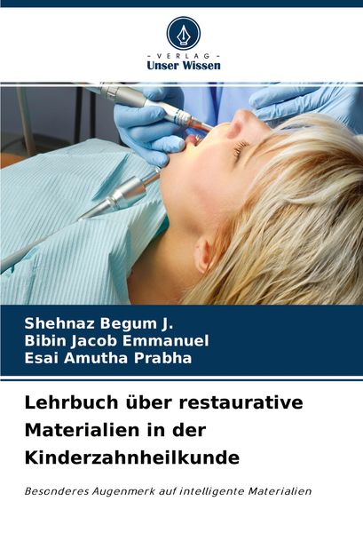 Produktbild: Lehrbuch &uuml;ber restaurative Materialien in der Kinderzahnheilkunde